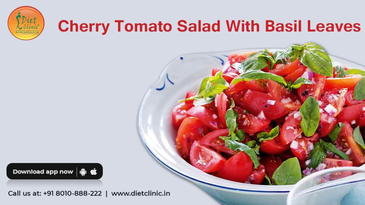 Cherry Tomato Salad with Basil leaves
